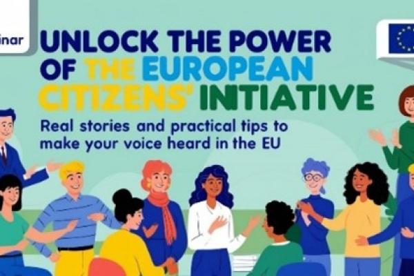 Image promoting a webinar titled "Unlock the Power of the European Citizens' Initiative." The text includes "Real stories and practical tips to make your voice heard in the EU." The image features diverse individuals engaged in conversation and activities, with the European Union flag in the top right corner.